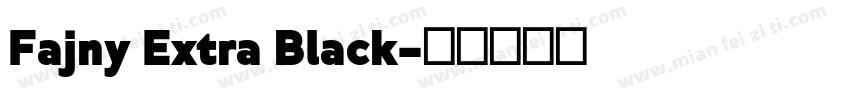 Fajny Extra Black字体转换